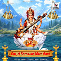 Om Jai Saraswati Mata (Saraswati Mata Ki Aarti)