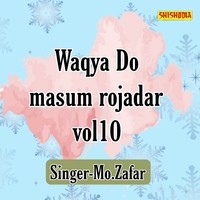 Waqya Do Masum Rojadar Vol 10