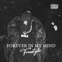 Forever in My Mind (Freestyle)