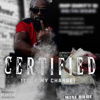 Certified [Took My Charge]