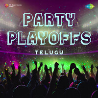 Party Playoffs - Telugu