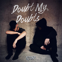 Doubt My Doubts