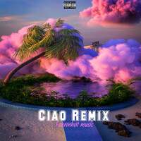 Ciao (Remix)