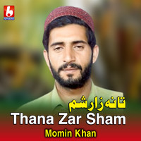 Thana Zar Sham