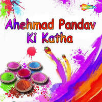 Ahehmad Pandav Ki Katha