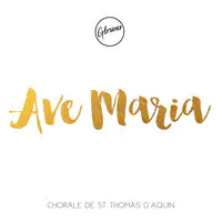 Ave Maria (Version Chorale St Thomas)