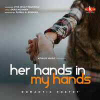 Her Hands In My Hands - Romantic Poetry