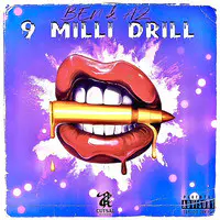 9 Milli Drill