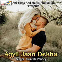 Agyil Jaan Dekha