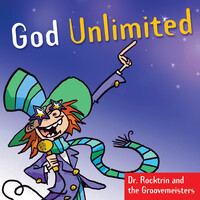 God Unlimited - Dr. Rocktrin and the Groovemeisters