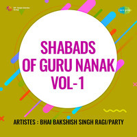 Shabads Of Guru Nanak Vol 1