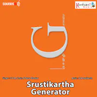 Srustikartha Generator