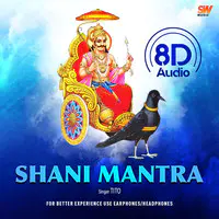 Shani Mantra (8D Audio)
