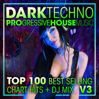 Dark Techno & Progressive House Music Top 100 Best Selling Chart Hits + DJ Mix V3