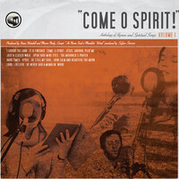 Come, O Spirit! Anthology of Hymns and Spiritual Songs, Vol. I