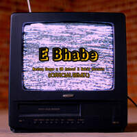 E Bhabe (Official Remix)