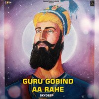 Guru Gobind Aa Rahe 