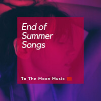 End of Summer Songs