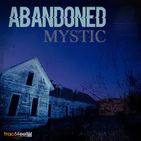 Abandoned Mystic