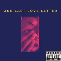 One Last Love Letter
