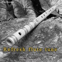 Refresh flute tune