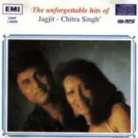 Jagjit Chitra - The Unforgettable Hits