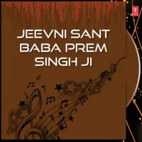 Jeevni Sant Baba Prem Singh Ji