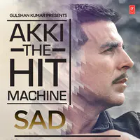 Akki - The Hit Machine (Sad)