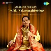 Sangeetha Kalanidhi - Dr. M. Balamuralikrishna - Telugu