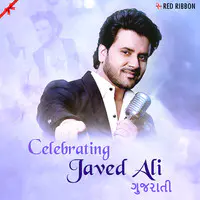 Celebrating Javed Ali - Gujarati