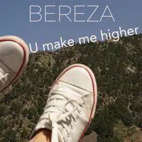 U Make Me Higher