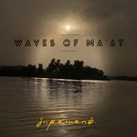 Waves of Ma'at