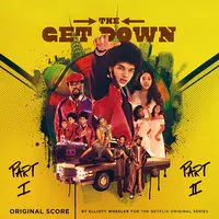 The Get Down Score Soundtrack from the Netflix Original Series