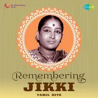 Remembering Jikki - Tamil Hits