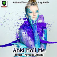 Abki Holi Me