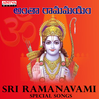 Antha Raamamayam ( Sri Rama Navami Special Songs )