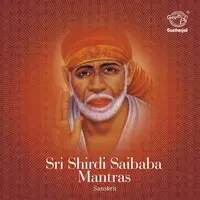 Sri Shirdi Saibaba Mantras