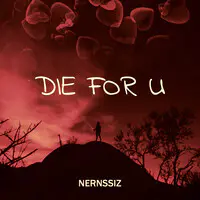 Die for U