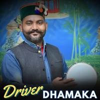 Driver Dhamaka