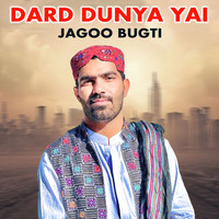 Dard Dunya Yai