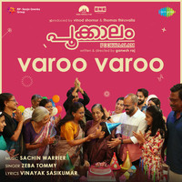 Varoo Varoo (From "Pookkaalam")