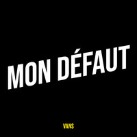 Mon défaut