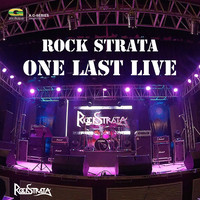 Rock Strata One Last Live (Part 2)
