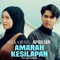 Aprilian & Rheka Restu - Amarah Kesilapan