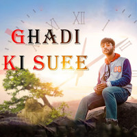 Ghadi Ki Suee