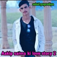 Aakip Sanna Ki Love Story 2