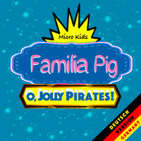 O, Jolly Pirates! (Deutsch Version Germany)