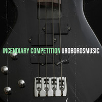 Incendiary Competition