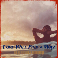 Love Will Find a Way