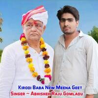 Kirodi Baba New Meena Geet